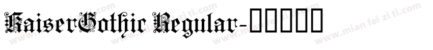 KaiserGothic Regular字体转换